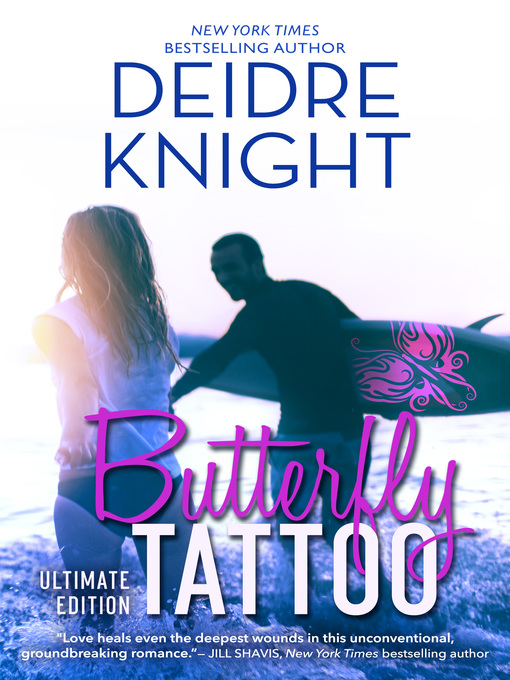 Title details for Butterfly Tattoo by Deidre Knight - Available